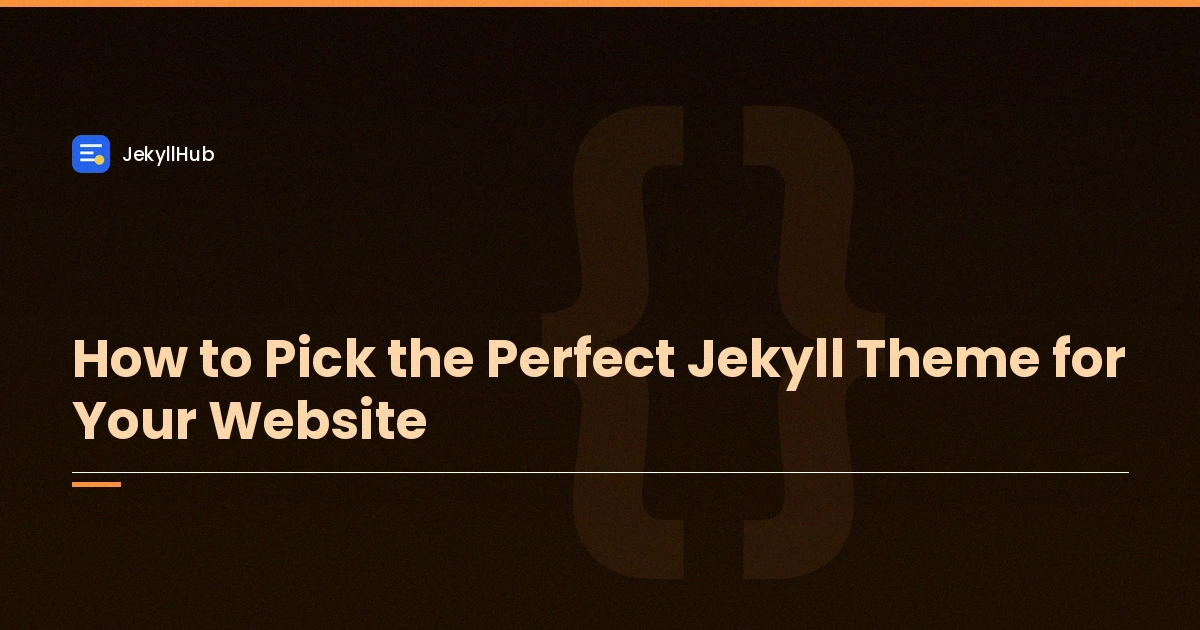 How to Pick the Perfect Jekyll Theme for Your Website