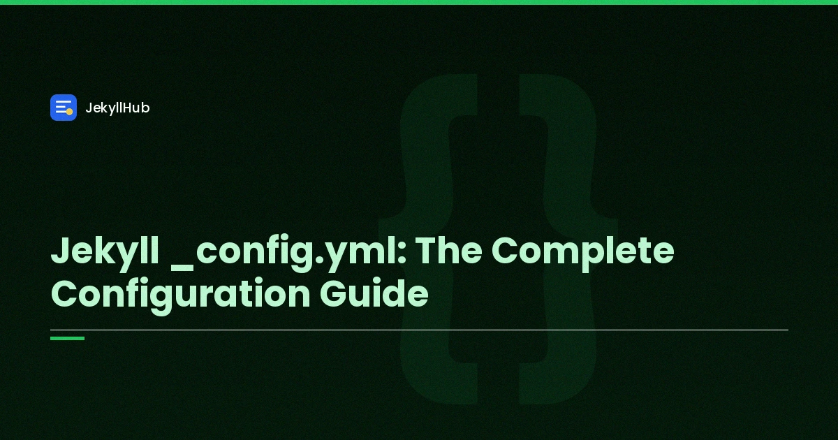 Jekyll _config.yml: The Complete Configuration Guide