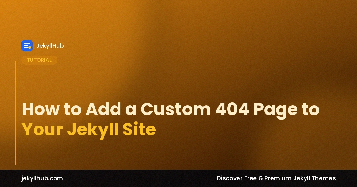 How to Add a Custom 404 Page to Your Jekyll Site