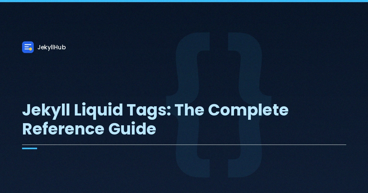 Jekyll Liquid Tags: The Complete Reference Guide