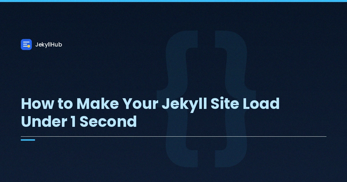 How to Make Your Jekyll Site Load Under 1 Second