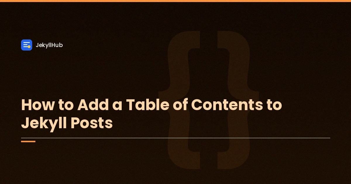 How to Add a Table of Contents to Jekyll Posts