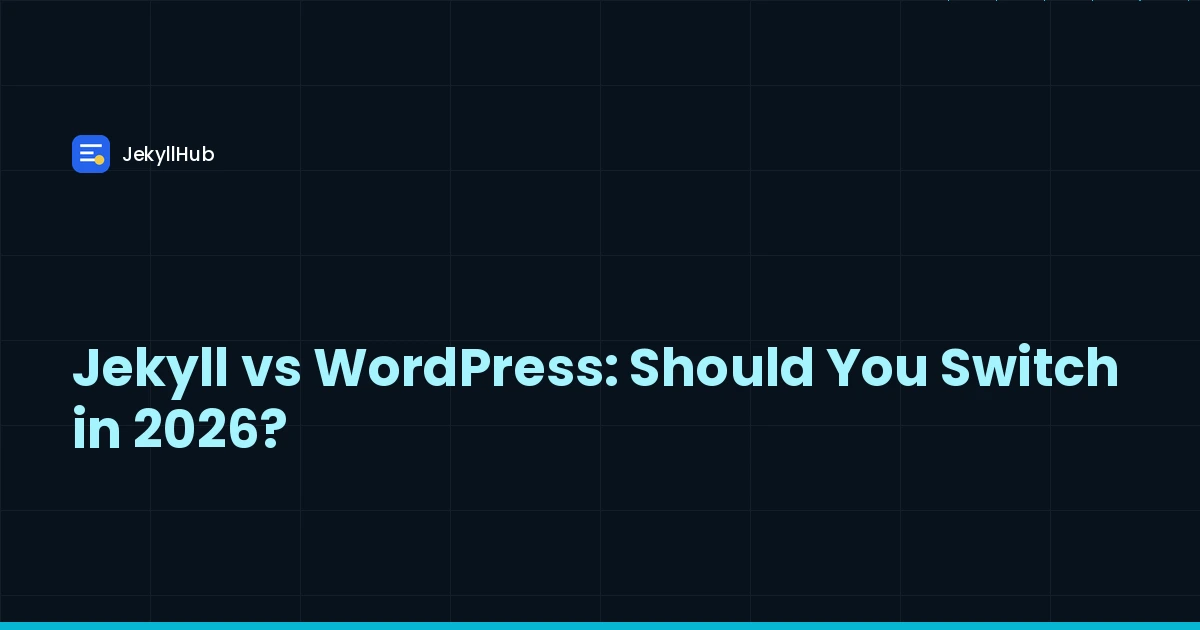 Jekyll Theme vs WordPress Theme: Which Should You Choose in 2026?